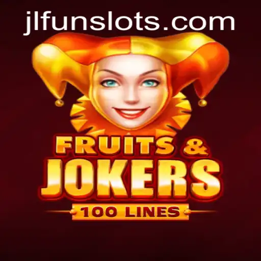 Discover the Exciting World of FruitsAndJokers100: The Game Revolutionizing JL.FUN